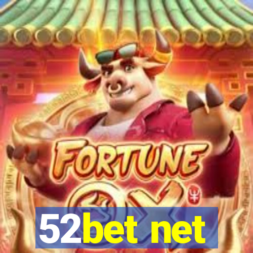 52bet net